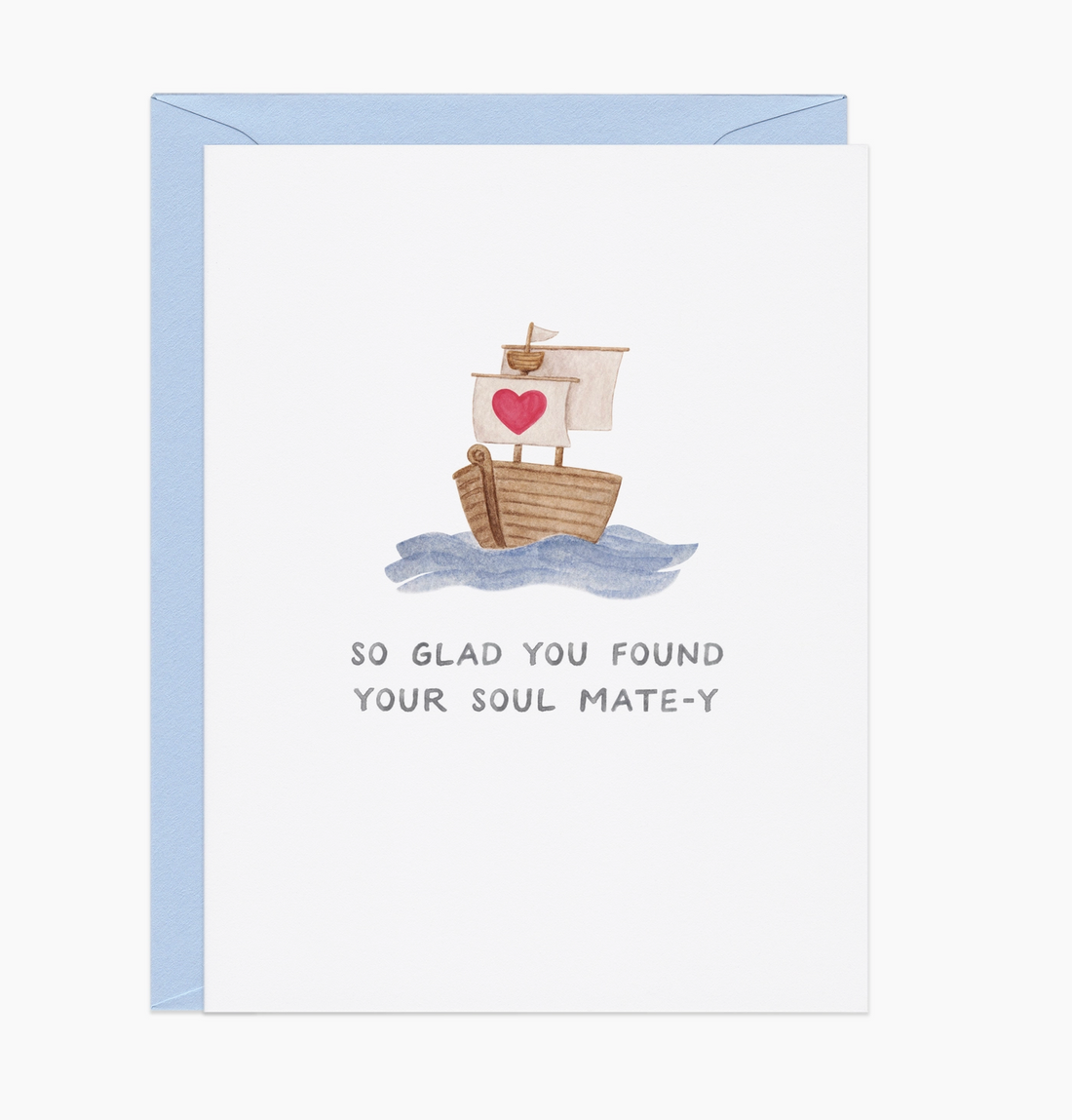 &quot;Soul Mate-Y&quot; Card