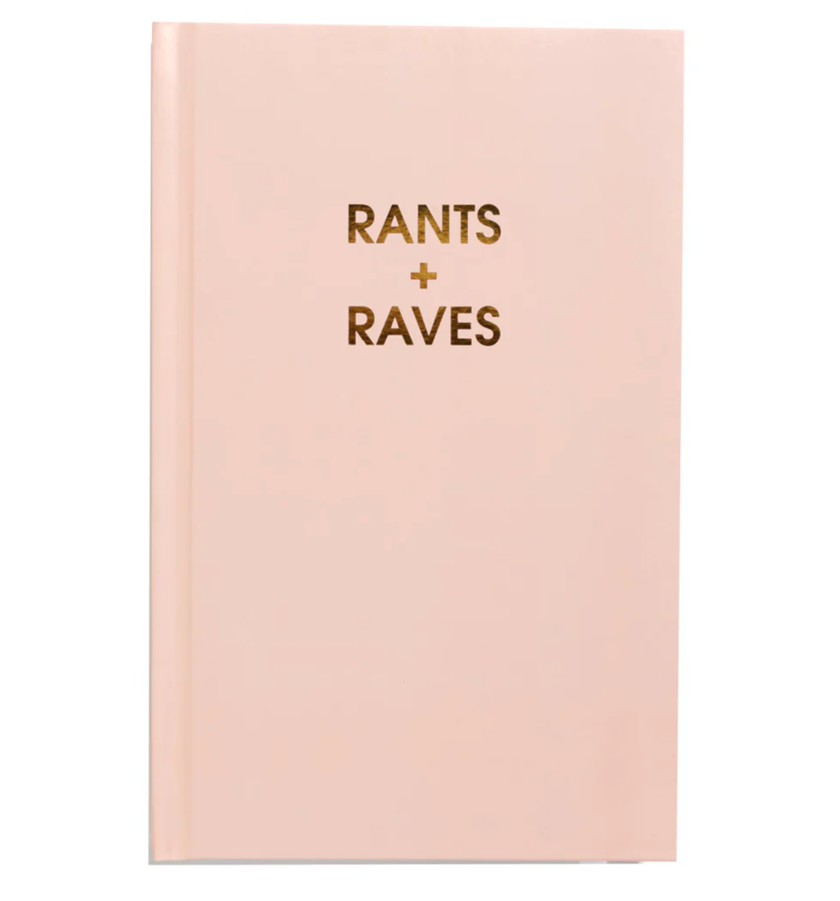 &quot;Rants &amp; Raves&quot; Journal