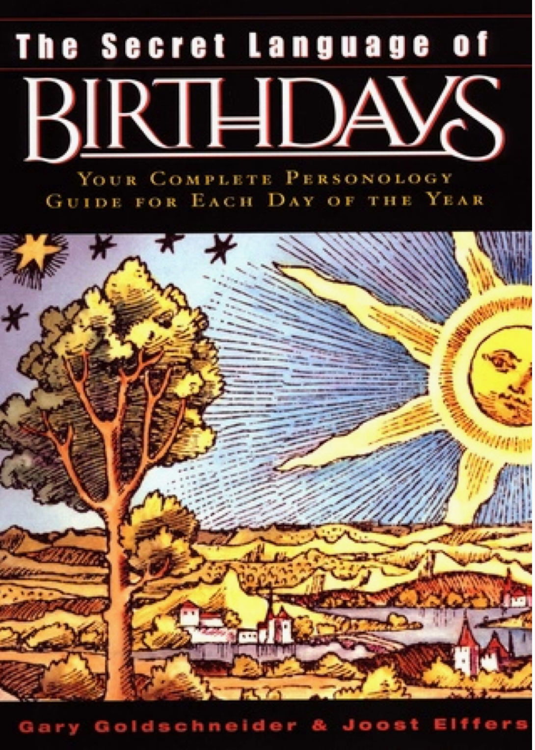 Secret Language of Birthdays: Guide to Everyday of the Year