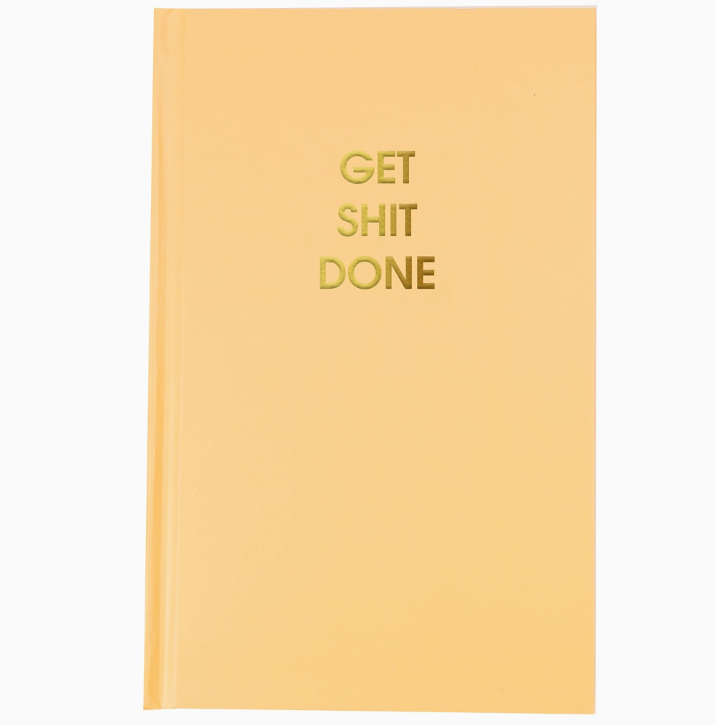 &quot;Get Shit Done&quot; Journal