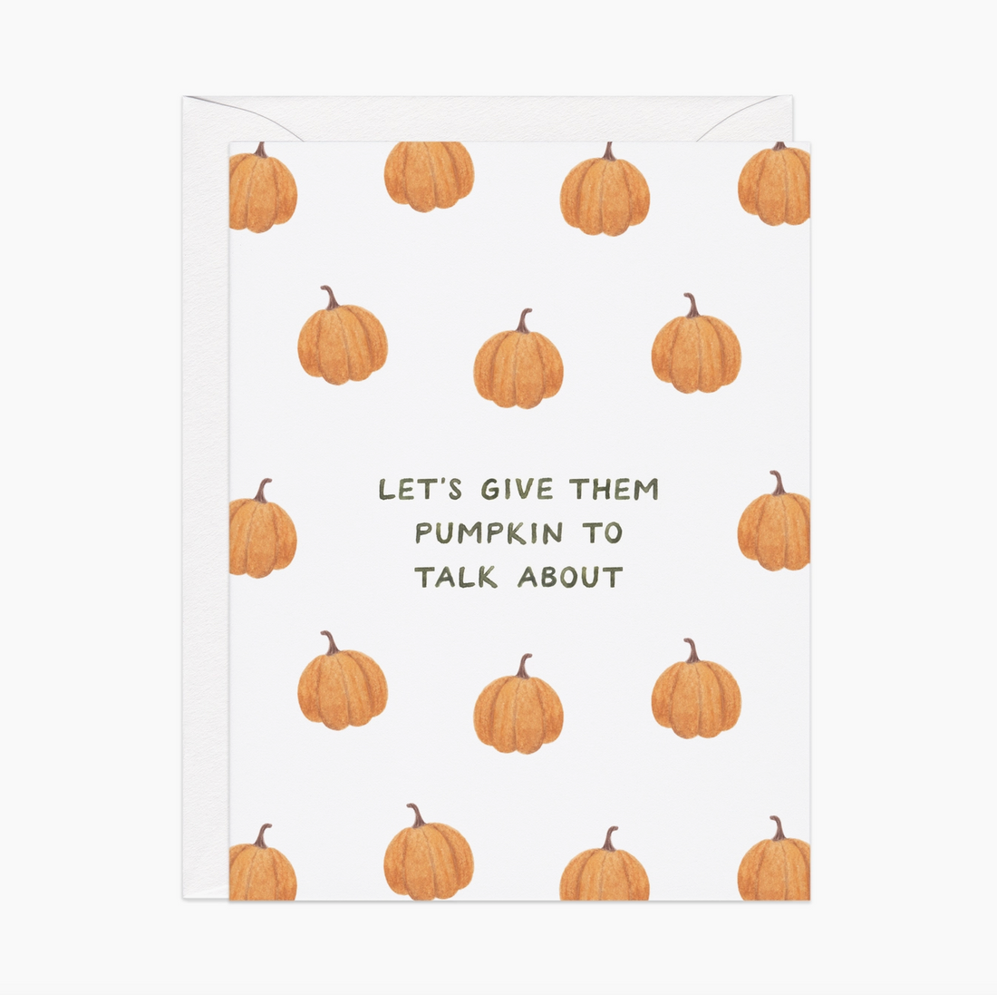 &quot;Pumpkin To Talk About&quot; Card