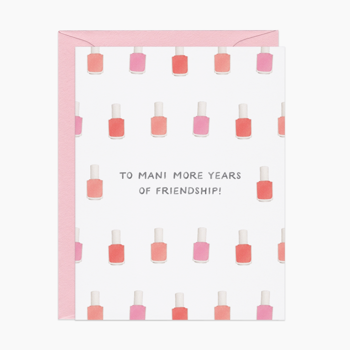 &quot;Mani More Years&quot; Card