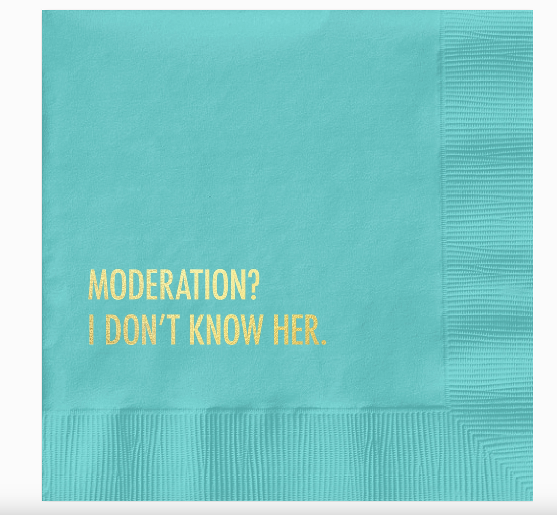 &quot;Moderation?&quot; Cocktail Napkins