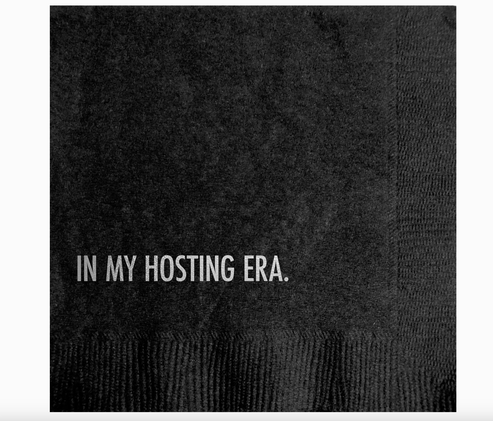 &quot;In My Hosting Era&quot; Cocktail Napkin