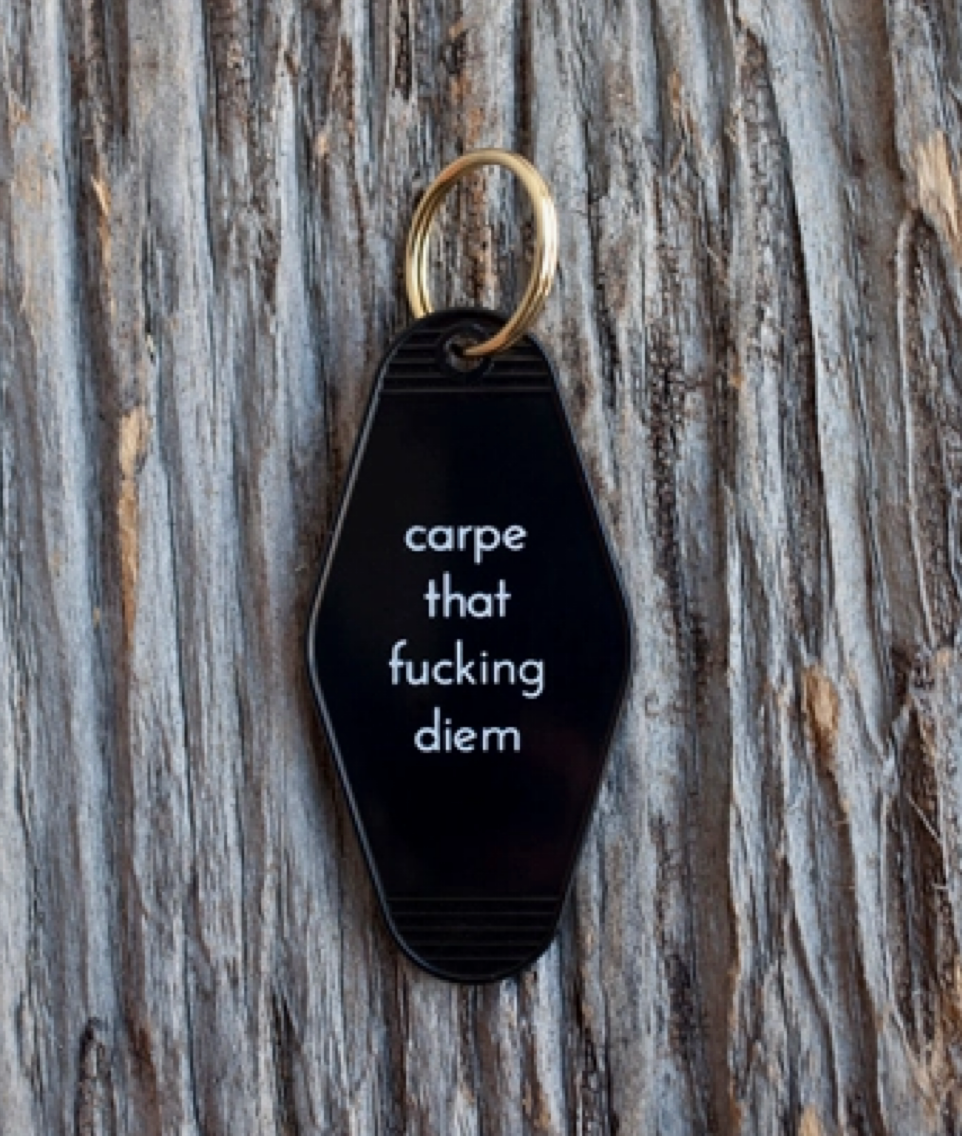 Carpe That Fucking Diem Motel Key Tag