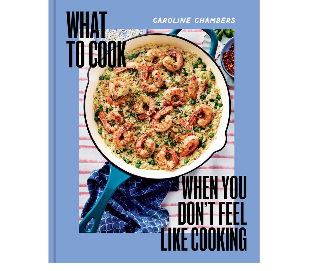 What To Cook When You Don&