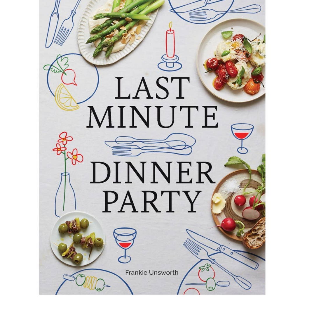 Last Minute Dinner Party Book
