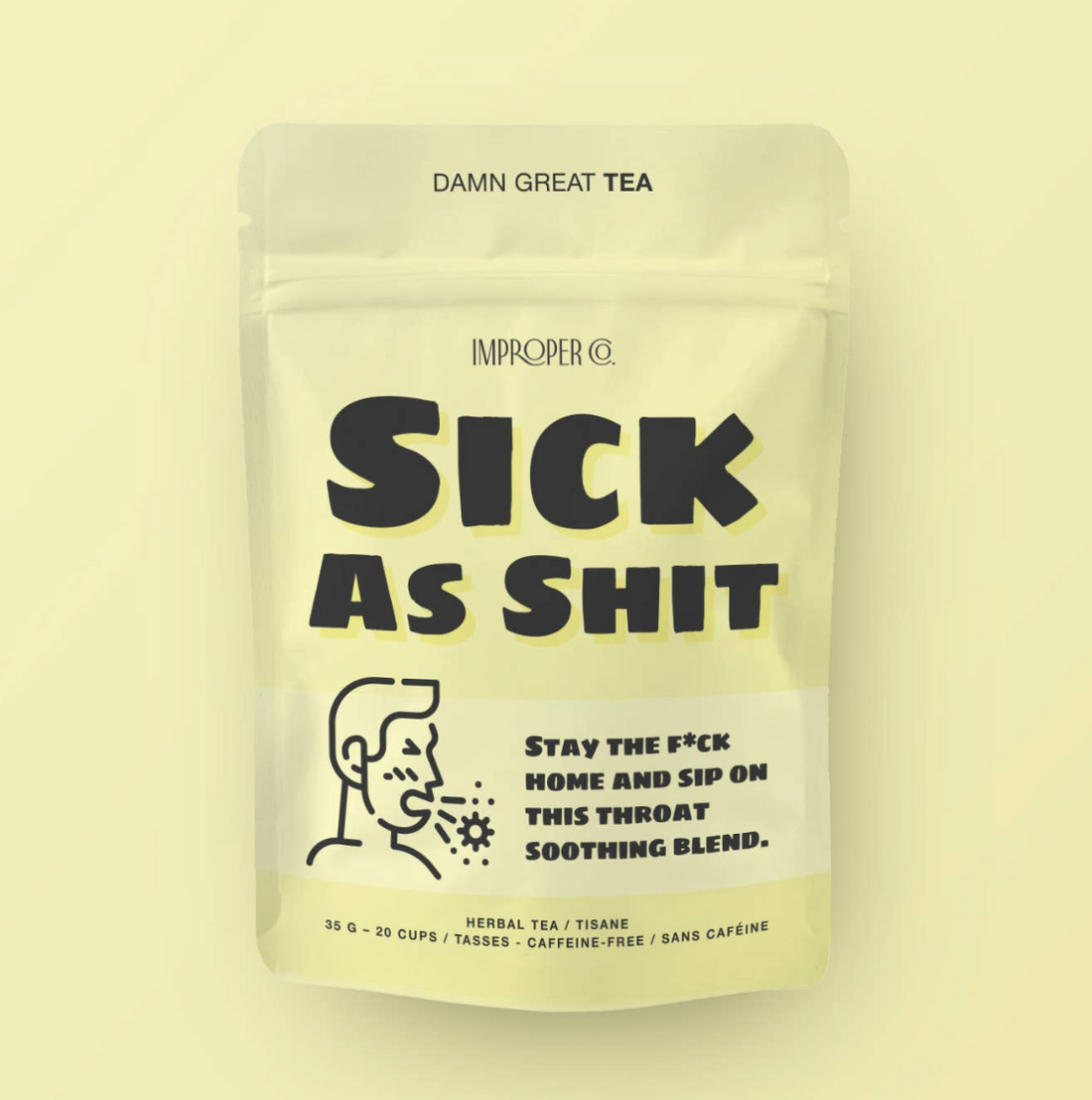 Sick As Shit Herbal Loose Tea