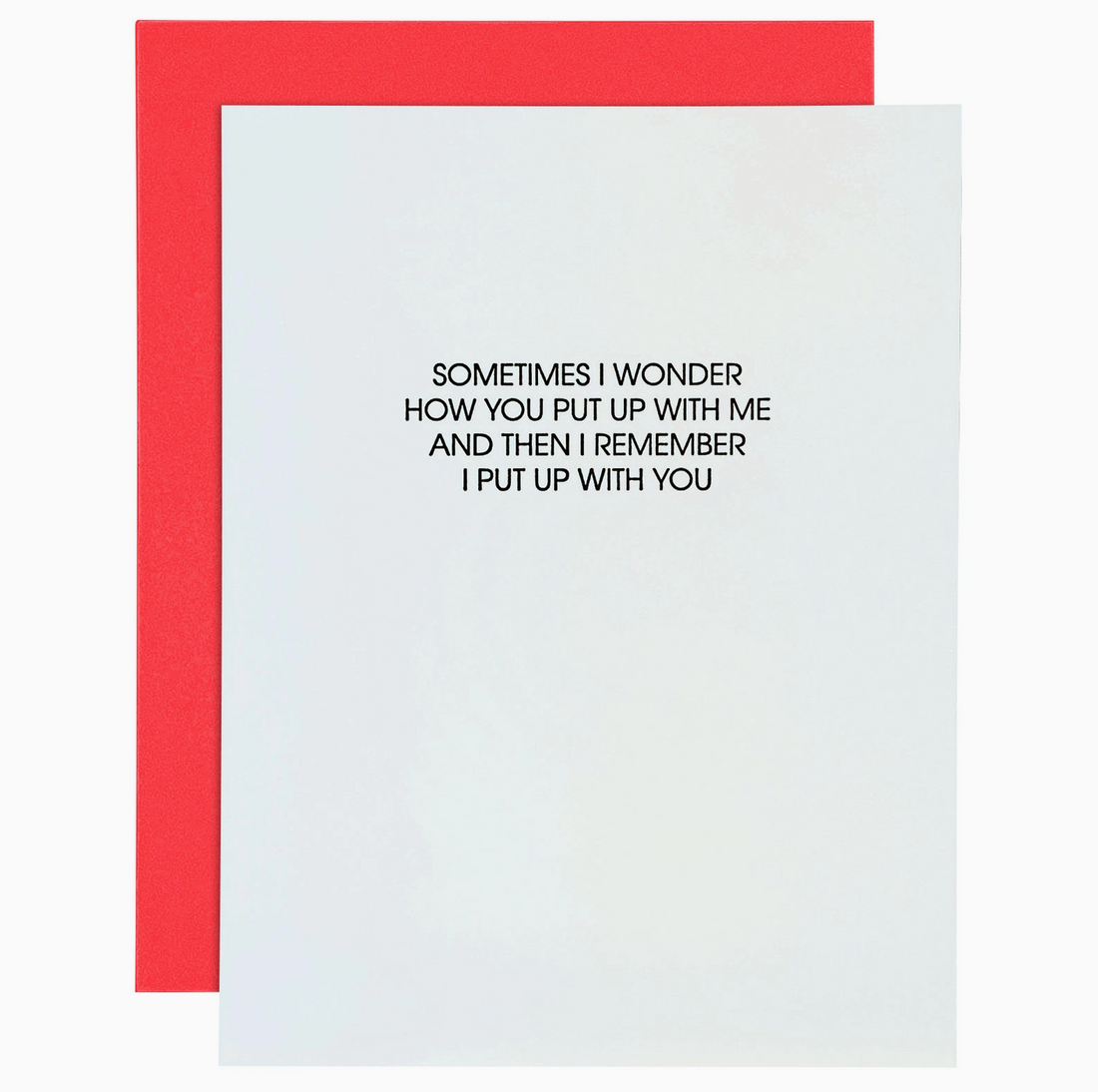 Put Up With Me Card