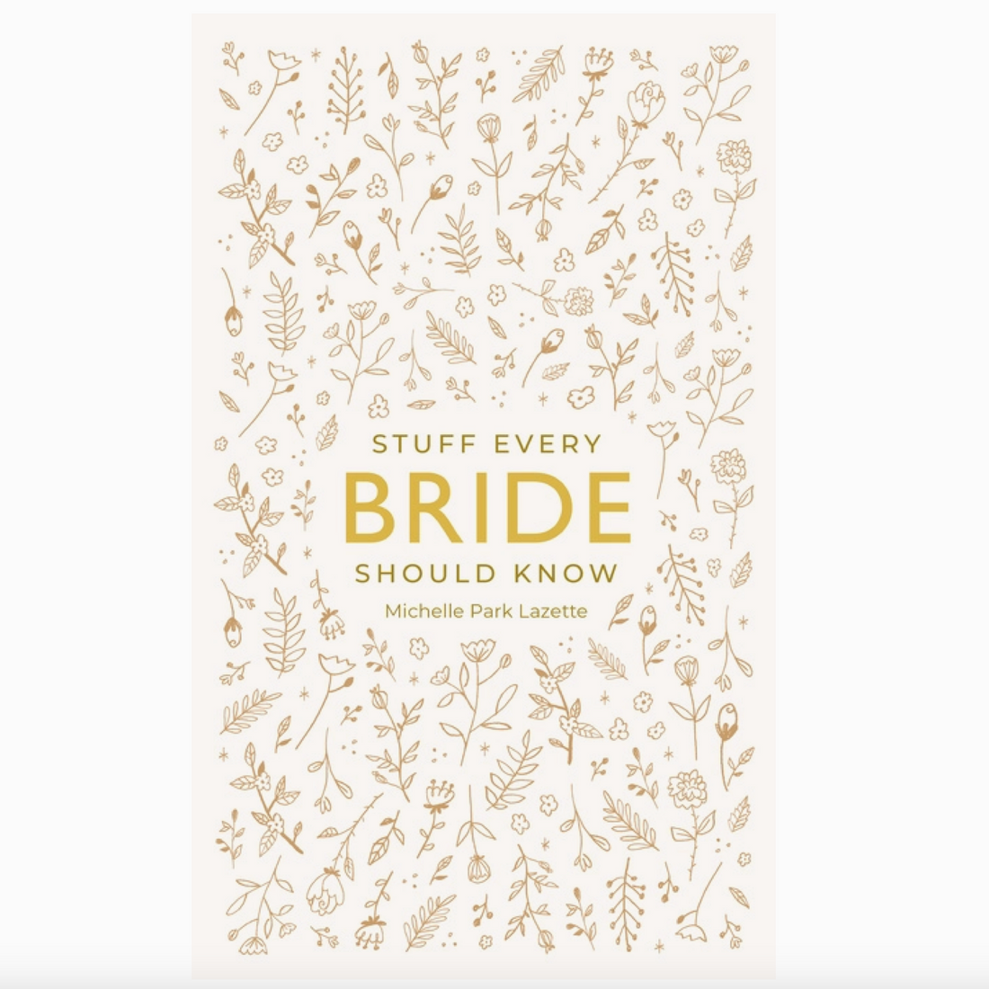 Stuff Every Bride Should Know Book