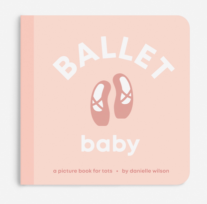 &quot;Ballet&quot; Baby Book