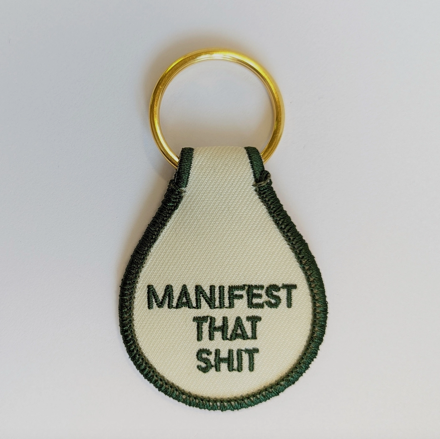 Manifest That Shit Key Tag