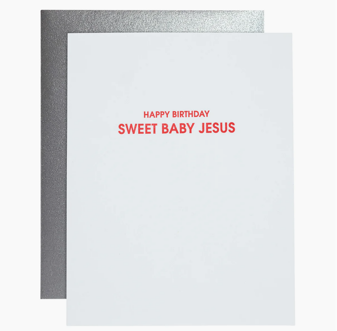 &quot;Happy Birthday Sweet baby Jesus&quot; Card