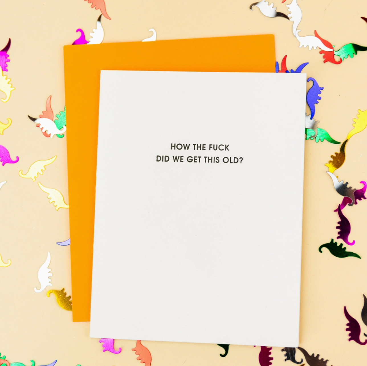 "Get This Old?" Card