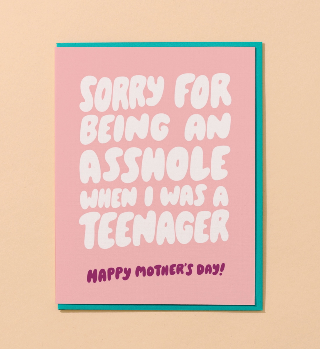 Asshole Teenager (Mother) Card