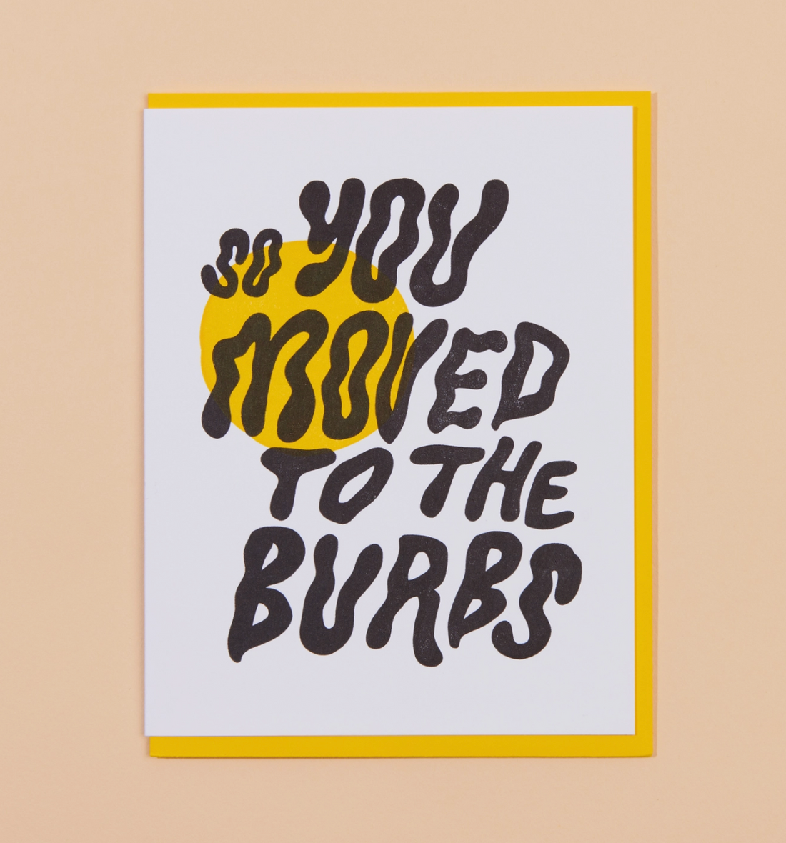 Moved to the Burbs Card