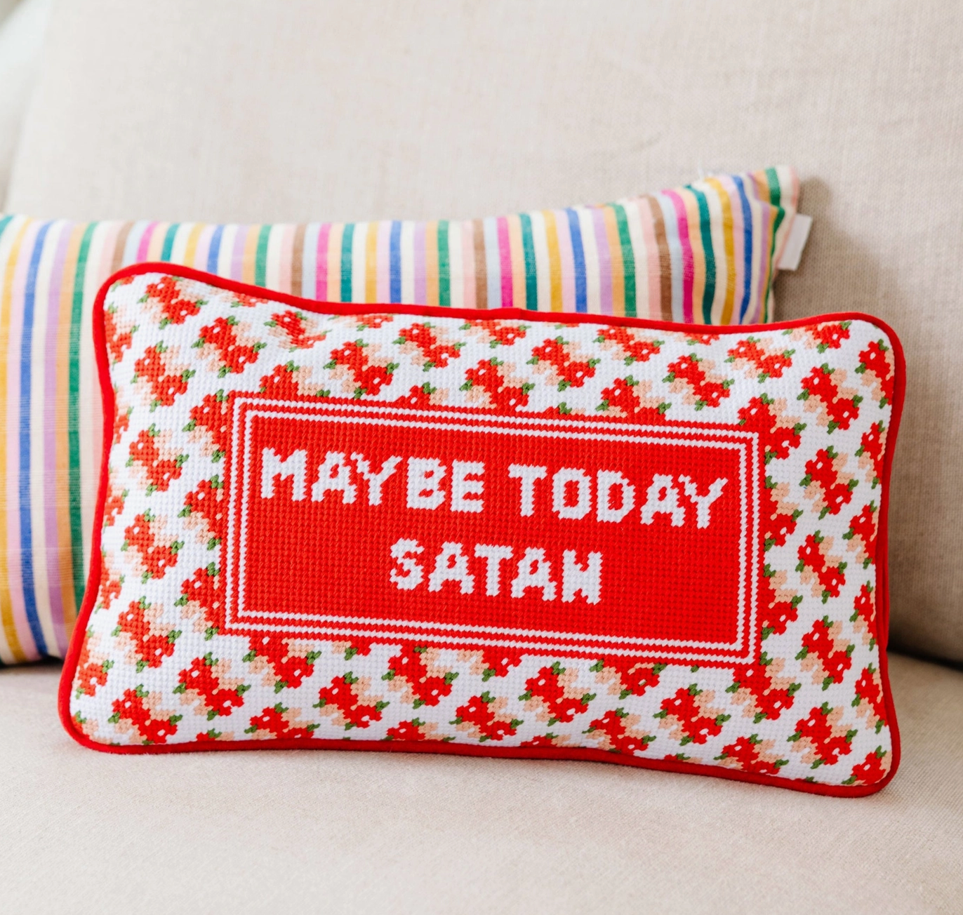"Maybe Today Satan" Needlepoint Pillow