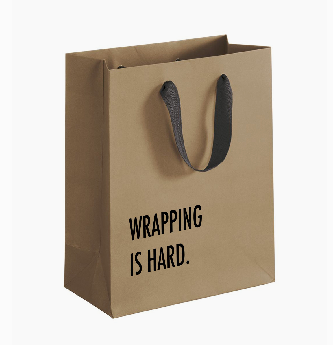 Wrapping Is Hard Gift Bag (Kraft)