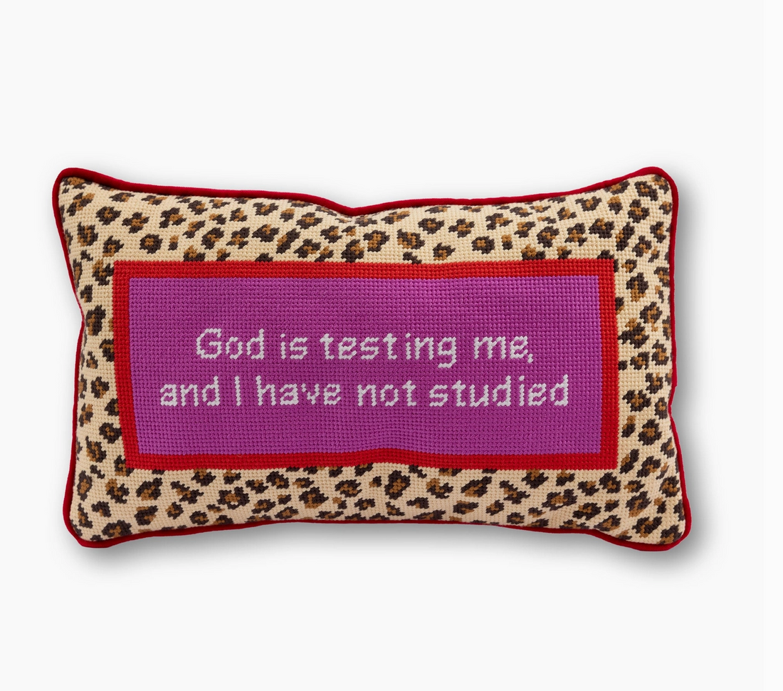 "God Testing Me" Needlepoint Pillow