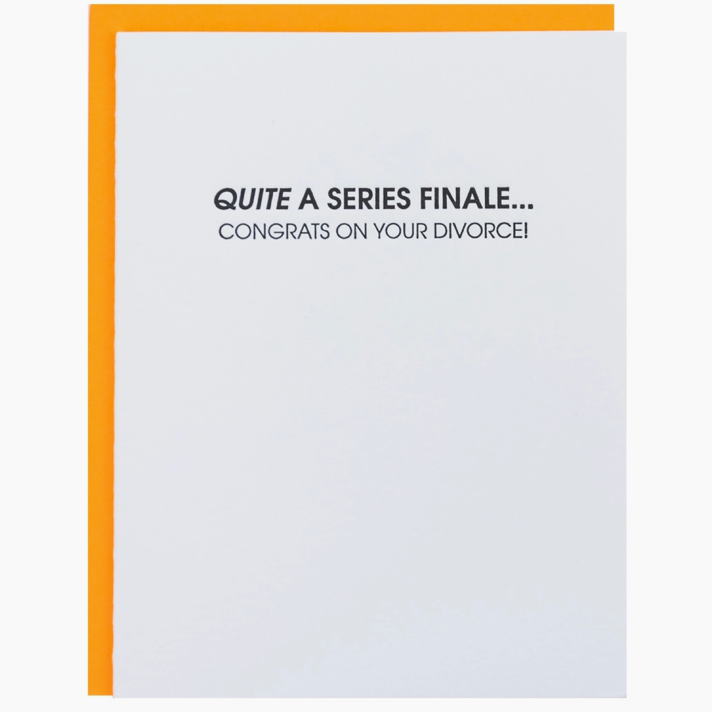 Quite the Series Finale: Divorce Card