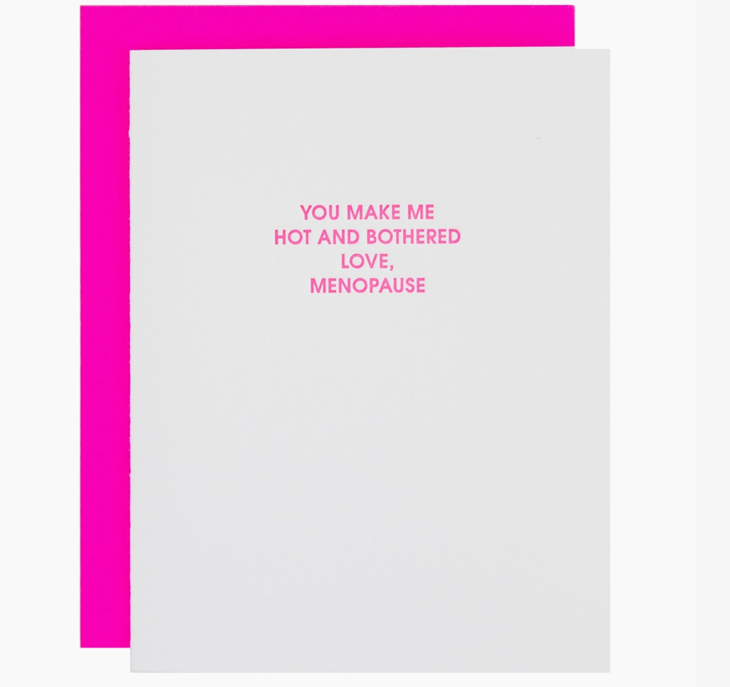 Hot &amp; Bothered Card
