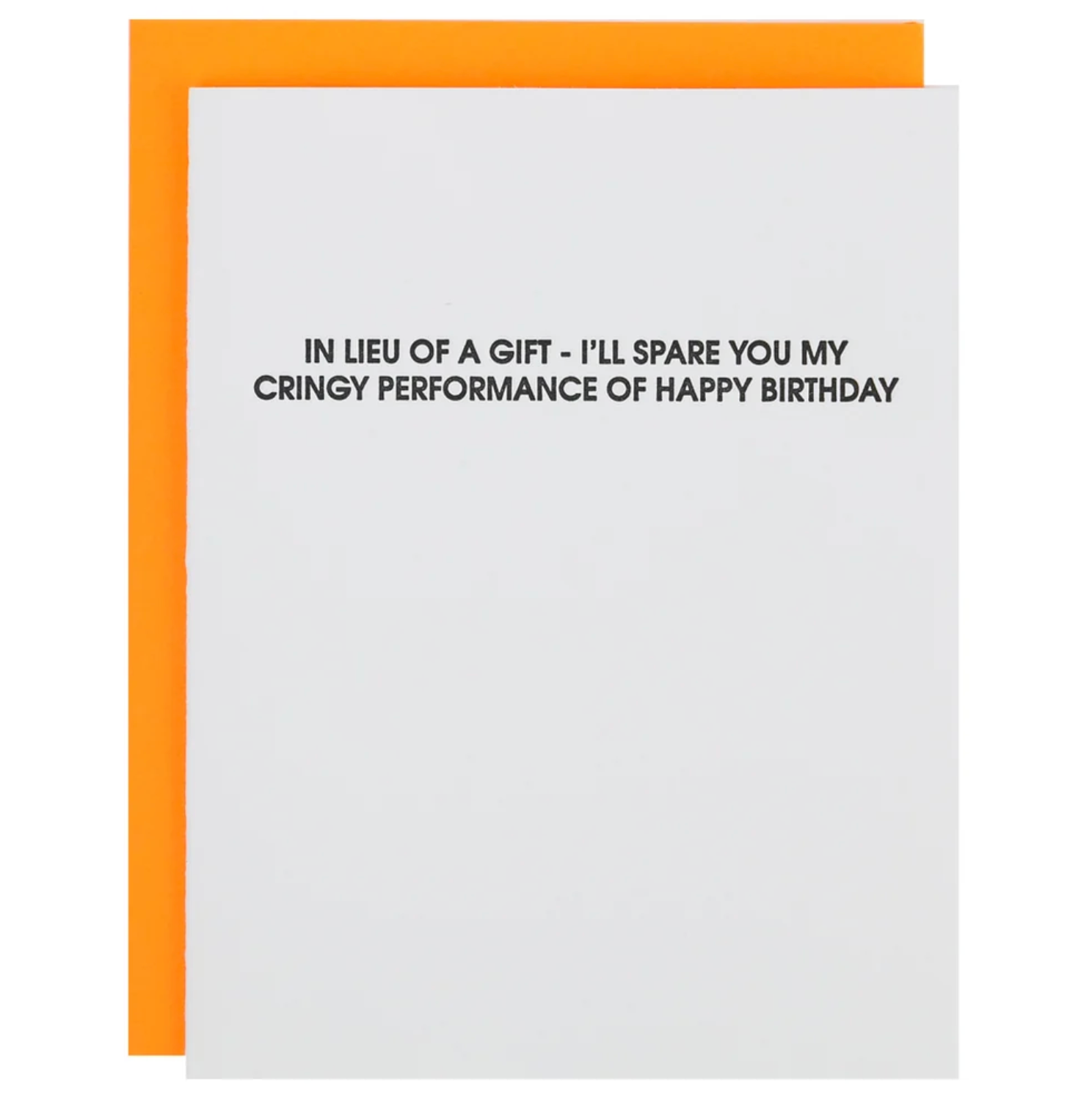 Cringy Performance Birthday Card